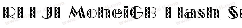 REEJI MoheiGB Flash Super字体转换